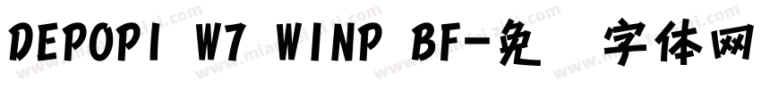 DEPOP1 W7 WINP BF字体转换
